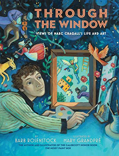 Book Cover Through the Window: Views of Marc Chagall's Life and Art