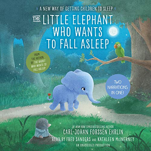 Book Cover The Little Elephant Who Wants to Fall Asleep: A New Way of Getting Children to Sleep