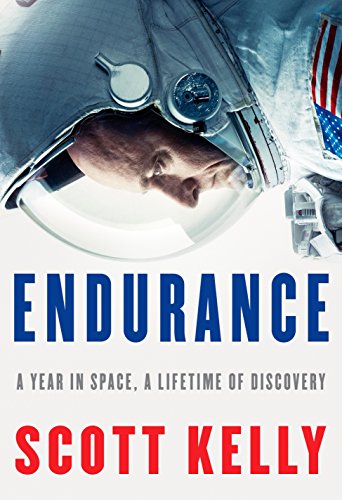Book Cover Endurance: A Year in Space, A Lifetime of Discovery
