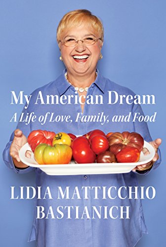 Book Cover My American Dream: A Life of Love, Family, and Food