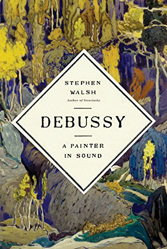 Book Cover Debussy: A Painter in Sound