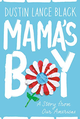 Book Cover Mama's Boy: A Story from Our Americas
