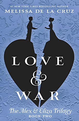 Book Cover Love & War (The Alex & Eliza Trilogy)