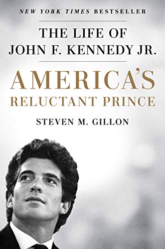 Book Cover America's Reluctant Prince: The Life of John F. Kennedy Jr.