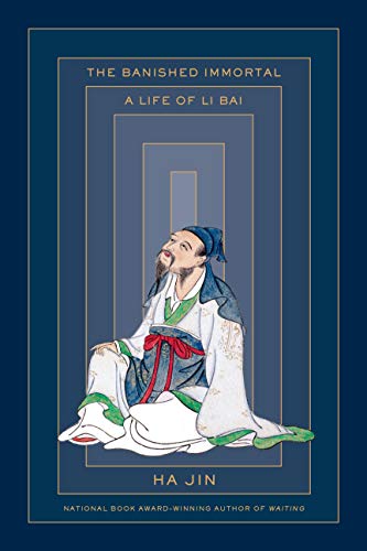 Book Cover The Banished Immortal: A Life of Li Bai (Li Po)