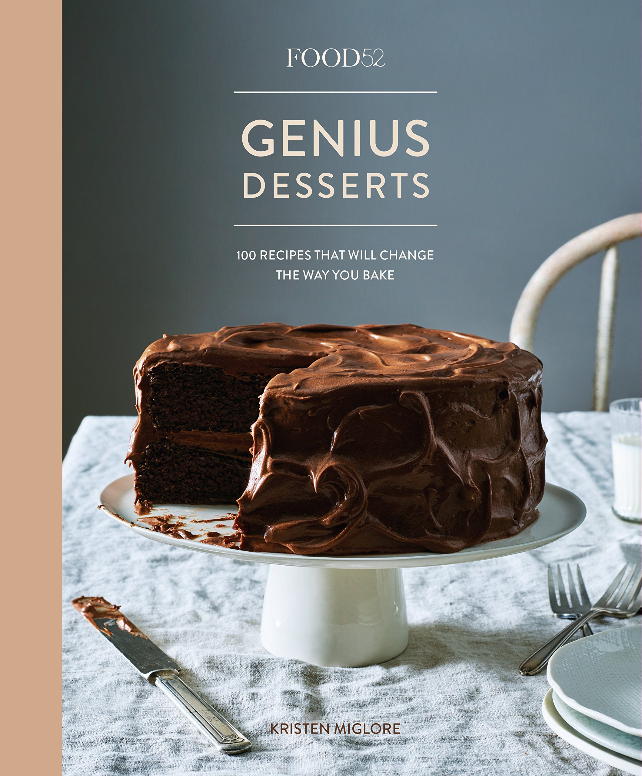 Book Cover Food52 Genius Desserts: 100 Recipes That Will Change the Way You Bake [A Baking Book] (Food52 Works)