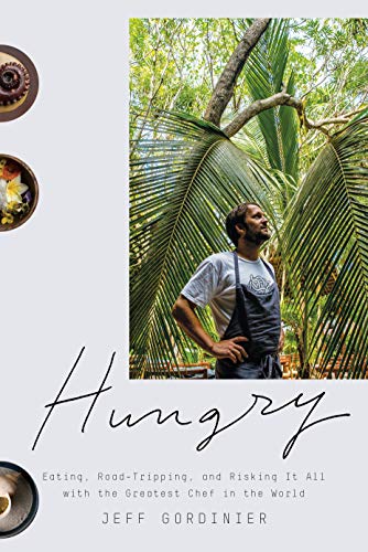 Book Cover Hungry: Eating, Road-Tripping, and Risking It All with the Greatest Chef in the World