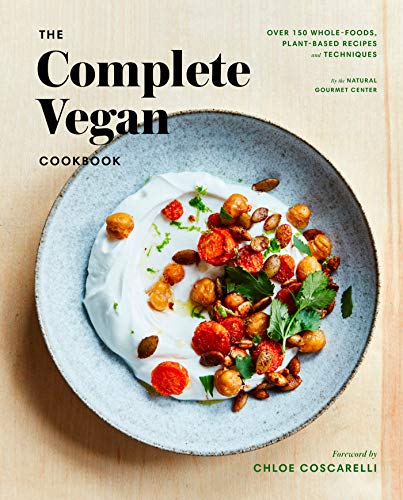 Book Cover The Complete Vegan Cookbook: Over 150 Whole-Foods, Plant-Based Recipes and Techniques
