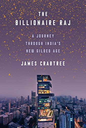 Book Cover The Billionaire Raj: A Journey Through India's New Gilded Age