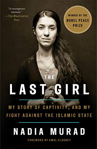 Book Cover The Last Girl: My Story of Captivity, and My Fight Against the Islamic State