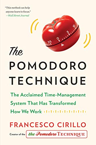 Book Cover The Pomodoro Technique: The Acclaimed Time-Management System That Has Transformed How We Work