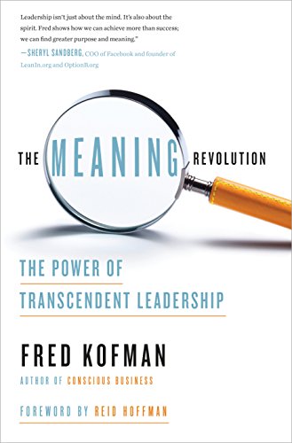 Book Cover The Meaning Revolution: The Power of Transcendent Leadership