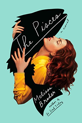 Book Cover The Pisces: A Novel