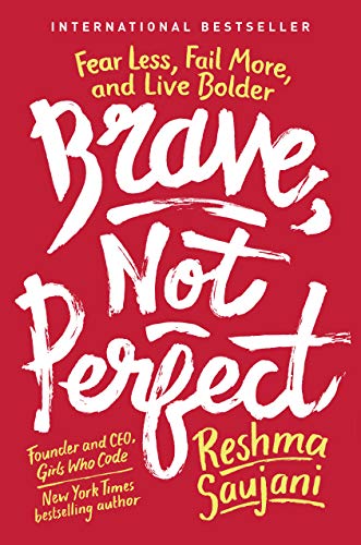 Book Cover Brave, Not Perfect: Fear Less, Fail More, and Live Bolder