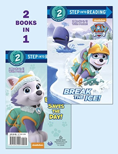 Book Cover Break the Ice!/Everest Saves the Day! (Paw Patrol) (Step Into Reading)
