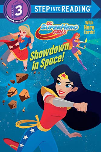 Book Cover Showdown in Space! (DC Super Hero Girls: Step into Reading, Step 3)