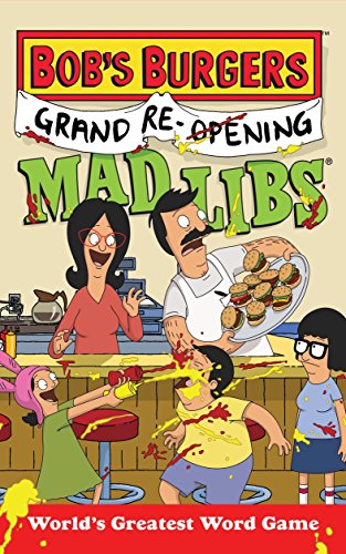 Book Cover Bob's Burgers Grand Re-Opening Mad Libs