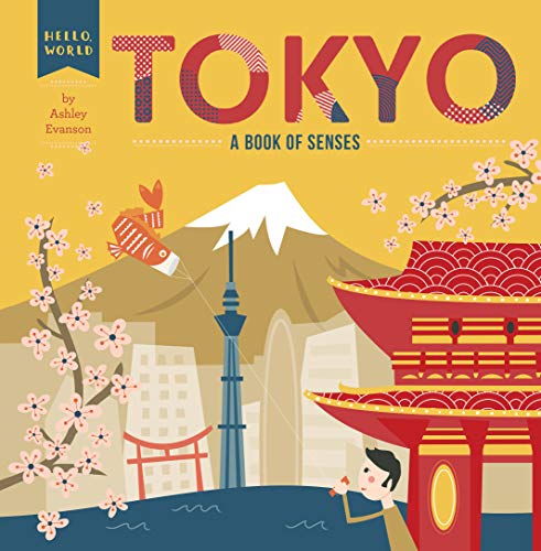 Book Cover Tokyo: A Book of Senses (Hello, World)