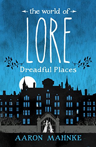 Book Cover The World of Lore: Dreadful Places
