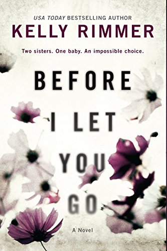 Book Cover Before I Let You Go: A Novel