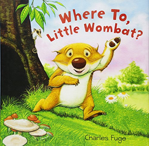 Book Cover Where To, Little Wombat?