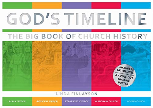 Book Cover Godâ€™s Timeline: The Big Book of Church History