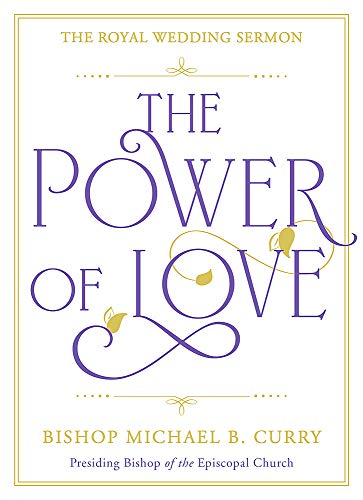 Book Cover The Power of Love: The Royal Wedding Sermon