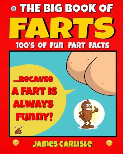 Book Cover The Big Book of Farts: because a fart is always funny