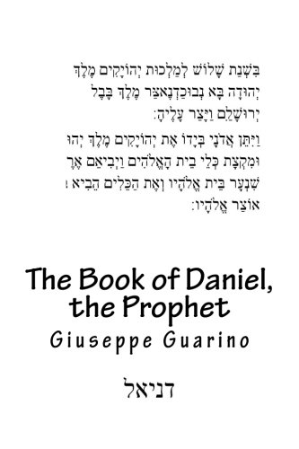 Book Cover The Book of Daniel, the Prophet: Biblical Texts with notes and Commentary