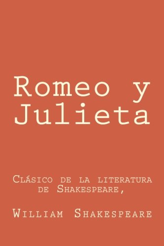 Book Cover Romeo y Julieta: en espanol Spanish Edition: ClÃ¡sico de la literatura de Shakespeare,