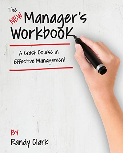 Book Cover The New Manager's Workbook: A Crash Course in Effective Management