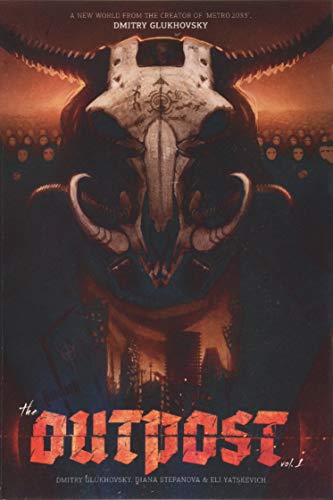 Book Cover The Outpost: America: A Metro 2033 Universe graphic novel (Volume 1)