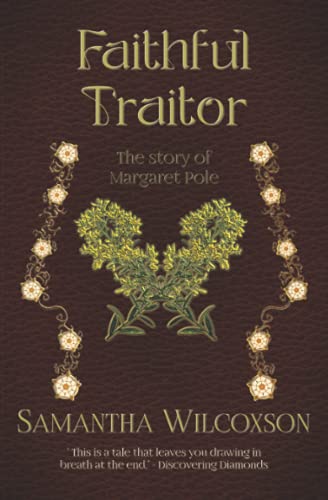 Book Cover Faithful Traitor: The Story of Margaret Pole (Plantagenet Embers)