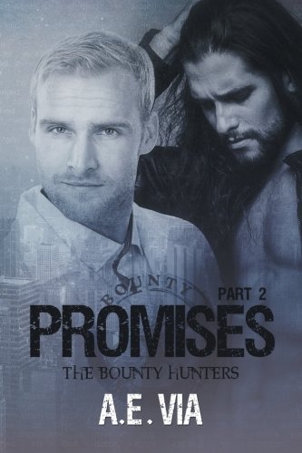 Book Cover Promises, Part II (Bounty Hunters) (Volume 2)