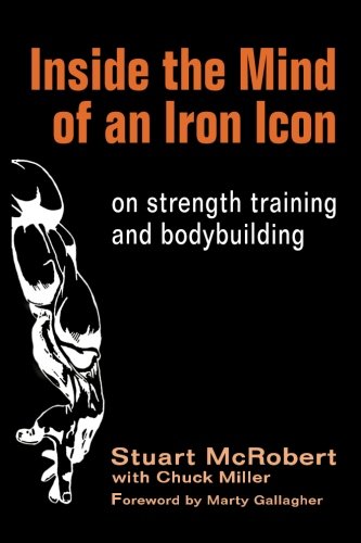 Book Cover Inside the Mind of an Iron Icon: on strength training and bodybuilding