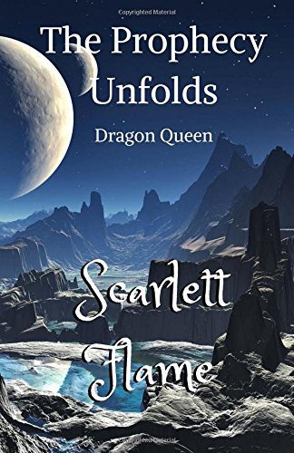Book Cover The Prophecy Unfolds: Dragon Queen (Volume 1)