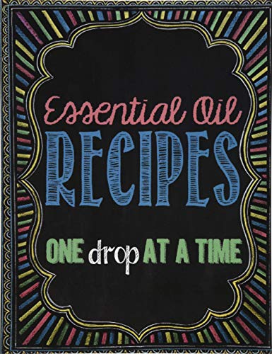 Book Cover Essential Oil Recipes: One Drop at a Time