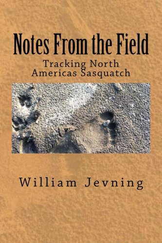 Book Cover Notes From the Field: Tracking North Americas Sasquatch