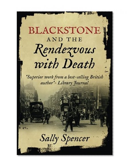 Book Cover Blackstone and the Rendezvous with Death (The Blackstone Detective series Book 1
