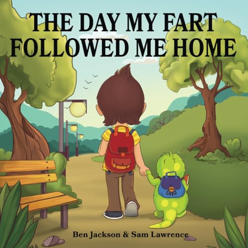 Book Cover The Day My Fart Followed Me Home (My Little Fart)