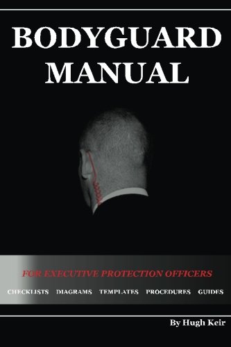 Book Cover Bodyguard Manual: For Executive Protection Officers