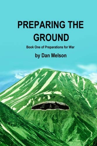 Book Cover Preparing The Ground (Preparations For War) (Volume 1)