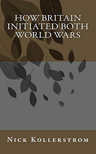 Book Cover How Britain Initiated both World Wars