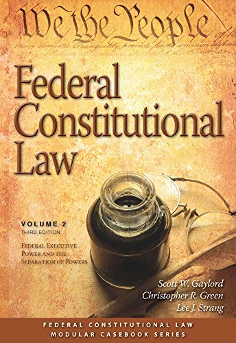 Book Cover Federal Constitutional Law: Federal Executive Power and the Separation of Powers