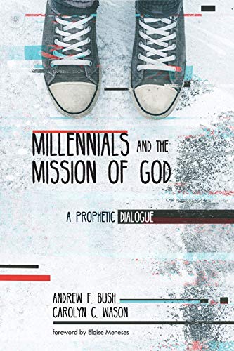 Book Cover Millennials and the Mission of God: A Prophetic Dialogue