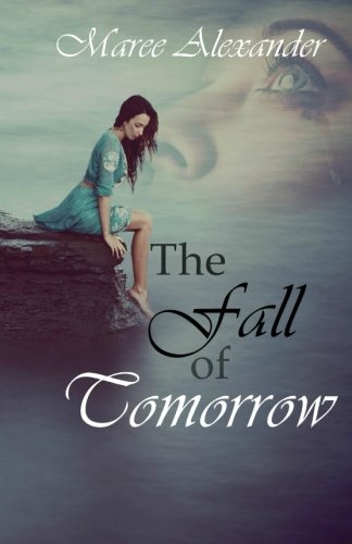 Book Cover The Fall of Tomorrow (Day series) (Volume 1)