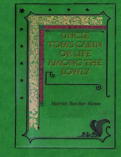 Book Cover Uncle Tom's Cabin or Life Among the Lowly