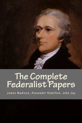 Book Cover The Complete Federalist Papers