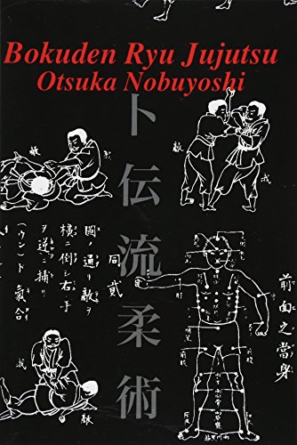 Book Cover Bokuden Ryu Jujutsu: A Record of Intensive Lessons in Jujutsu with Additional Secret Teachings on Resuscitation