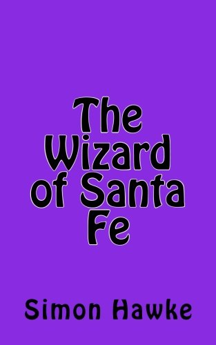 Book Cover The Wizard of Santa Fe (The Wizard of 4th Street) (Volume 6)